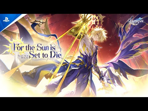 Honkai: Star Rail – “For the Sun is Set to Die” Version 3.4 Trailer | PS5 Games