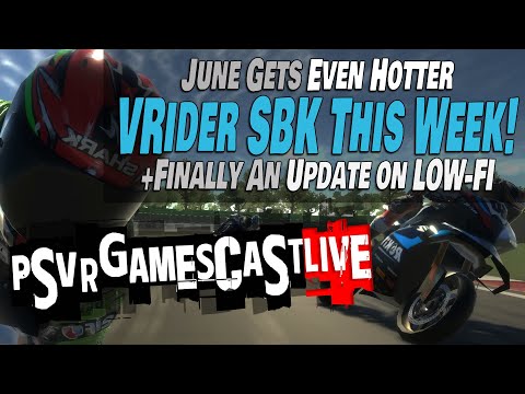 WHAT?! VRider SBK is Coming THIS FRIDAY | An Update on Low-Fi | PSVR2 GAMESCAST LIVE