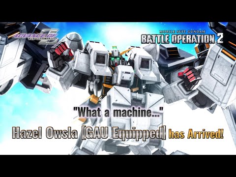 MOBILE SUIT GUNDAM BATTLE OPERATION 2 – Hazel Owsla [GAU Equipped]