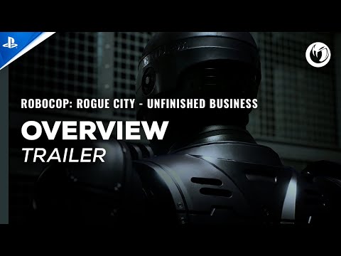 RoboCop: Rogue City – Unfinished Business – Overview Trailer | PS5 Games