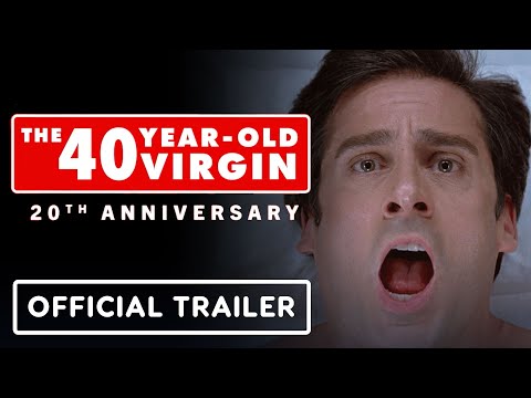 The 40-Year-Old Virgin – Official 20th Anniversary Trailer