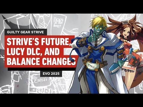 Guilty Gear Strive Producer On Lucy, Upcoming Balance Changes, and Strive 2.00 | Evo 2025