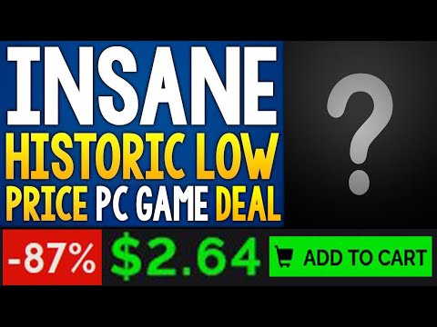 ABSOLUTELY INSANE NEW HISTORIC LOW PC GAME DEALS + MORE GREAT STEAM GAME DEALS!
