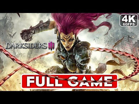 DARKSIDERS 3 Gameplay Walkthrough FULL GAME [4K 60FPS PC ULTRA] – No Commentary