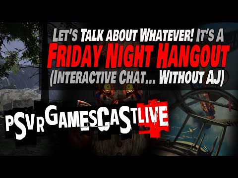 Flying Solo Tonight: Let’s Talk About Whatever You Want | PSVR2 GAMESCAST LIVE