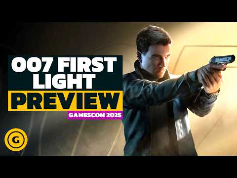 007 First Light Preview: License to Thrill