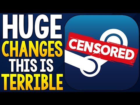STEAM Games CENSORSHIP Makes a HUGE CHANGE – THIS IS TERRIBLE!
