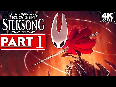 HOLLOW KNIGHT SILKSONG Gameplay Walkthrough Part 1 FULL GAME [4K 60FPS PC ULTRA] – No Commentary