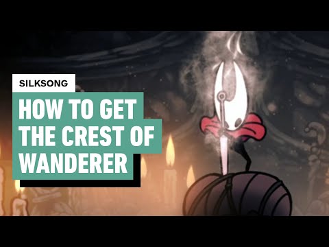 How to Get The Crest of Wanderer in Hollow Knight: Silksong