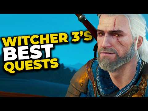 20 Minutes Of The BEST Witcher 3 Quests