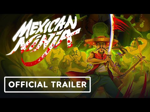 Mexican Ninja – Official Gameplay Trailer (Definitive Cut)