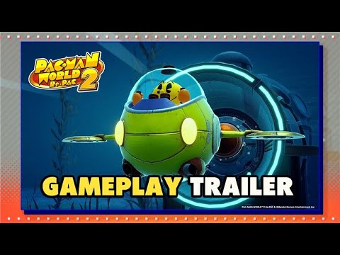 PAC-MAN WORLD 2 Re-PAC – Gameplay Trailer